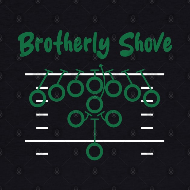 The Brotherly Shove, Philadelphia Football Design by FanSwagUnltd